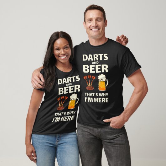 Darts and Beer, deshalb bin ich hier Shirt für ein (Unisex)