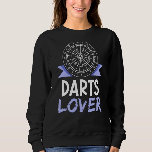 Darts Dart Player Hobby Sweatshirt (Vorderseite)