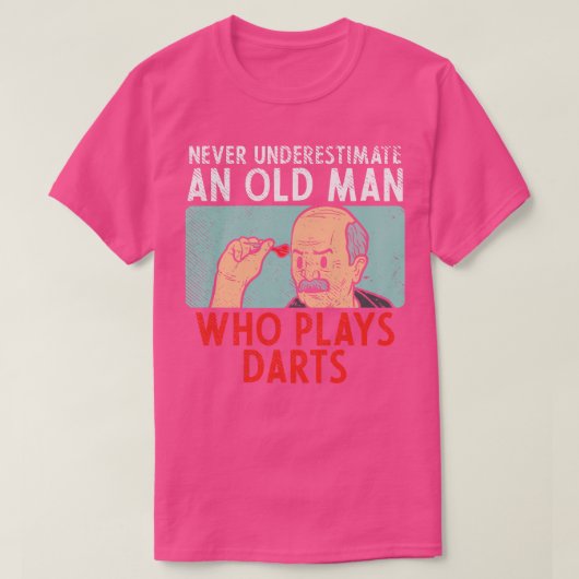 Darts Dart Player Redewendungen 2 T-Shirt (Design vorne)