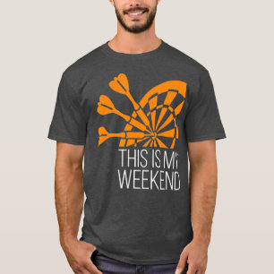 Darts dies ist mein Wochenende Dart Player Dart Lo T-Shirt
