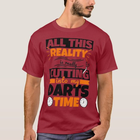 Darts Funny Sprichwort Hobby T-Shirt (Vorderseite)