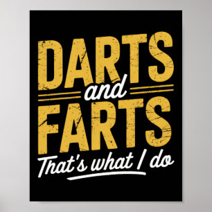 Darts Furzen Funny Dart Redewendungen Sarcasm Dart Poster