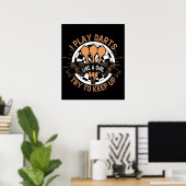 Darts - Ich spiele Darts wie ein Mädchen Poster (Heimbüro)