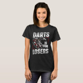 Darts ist für Verlierer eines Ax-Werfer-Kumpels T-Shirt (Vorne ganz)