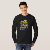 Darts, mein Trinkteam hat ein dunkles Problem T-Shirt (Vorne ganz)