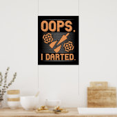 Darts - Oops I Dark Poster (Küche)