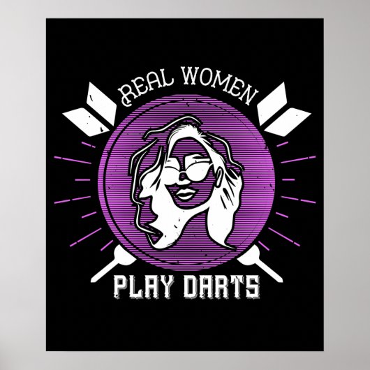 Darts - Real Women Play Darts Poster (Vorne)