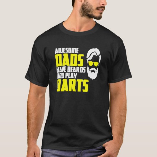 Darts saying beard  Father's Day darts players T-Shirt (Vorderseite)
