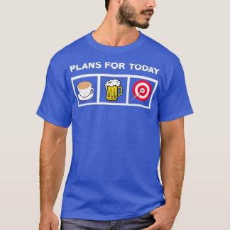 Darts Shirt - Pläne für den heutigen Kaffeebrüstbr