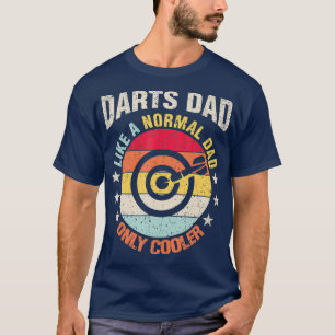 Darts Vater wie ein regelmäßiger Vater Geschenk fü T-Shirt