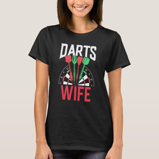 Darts Wife Hobby Player Dart Cute T-Shirt (Vorderseite)