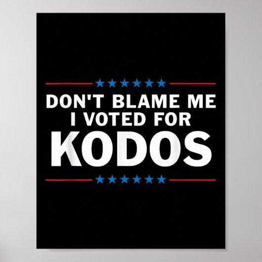 darunter Blame i voted for Kodos Poster (Vorne)