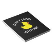 darunter Duck With Me Funny Rubber Duck Notizblock (angewinkelt)
