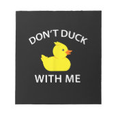 darunter Duck With Me Funny Rubber Duck Notizblock (Vorderseite)