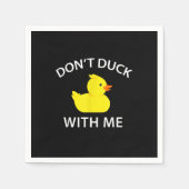 darunter Duck With Me Funny Rubber Duck Serviette (Vorderseite)