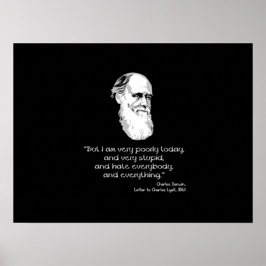 Darwin: Ich bin heute sehr schlecht Poster (Vorne)