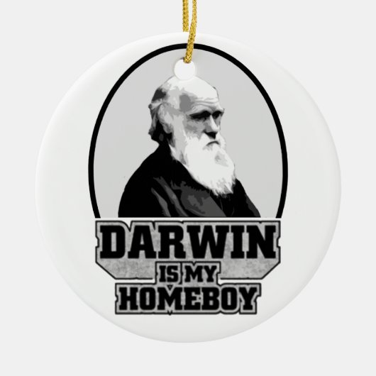 Darwin ist mein Homeboy Keramik Ornament (Vorne)
