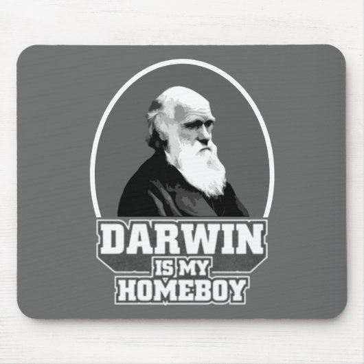 Darwin ist mein Homeboy Mousepad (Vorne)