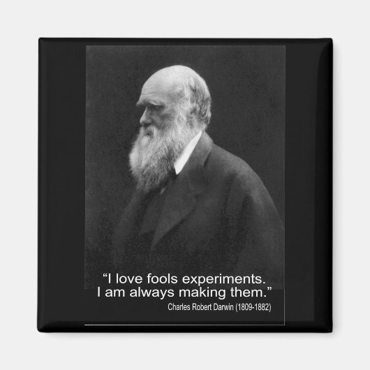 Darwin Quote ~ I Liebe Narren Experimente ... Magnet (Vorne)