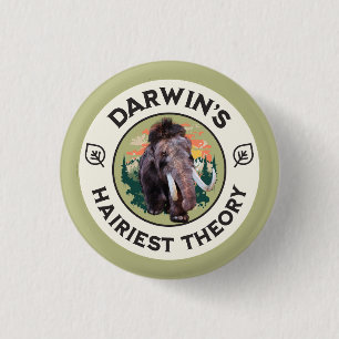 Darwins haarigste Theorie Wolliges Mammut Button