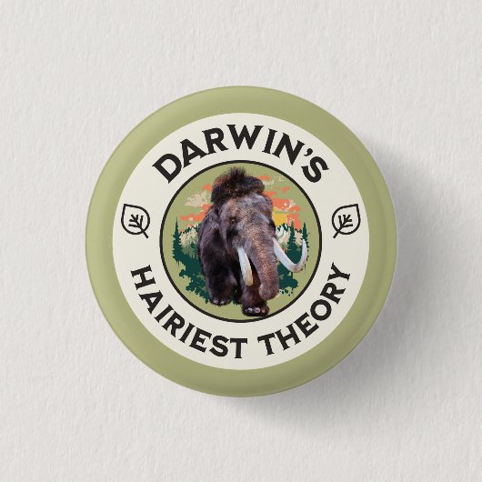 Darwins haarigste Theorie Wolliges Mammut Button (Vorderseite)
