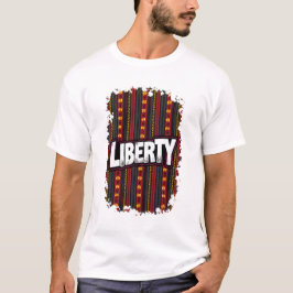 Das 19. Wort "LIBERTY" auf einem afrikanischen Ken T-Shirt