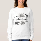 Das Abenteuer lasse Wilderness Wanderlust Sweatshirt (Vorderseite)