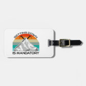 Das Absteigen ist ein obligatorisches Bergsteigen Gepäckanhänger (Vorderseite horizontal)