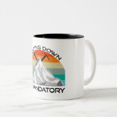 Das Absteigen ist ein obligatorisches Bergsteigen Zweifarbige Tasse (VorderseiteRechts)