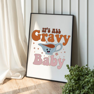 Das All Gravy Baby Retro Fall Erntedank Dinner Fotodruck