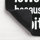 Das alles ist klein, weil ich den Kapitalismus has Mousepad (Ecke)