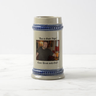 "Das alles mächtige Erninstein " Bierglas