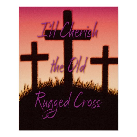 Das alte raue Kreuz Poster (Vorderseite)