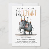 Das Alter ist ein irRELEPHANT'Funny Whimsical Gebu Einladung (Vorderseite)