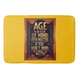 Das Alter ist eine Frage des Geistes über die Ange Badematte