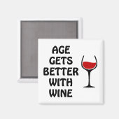Das Alter wird mit Wein besser Magnet (Vorderseite/Rückseite)