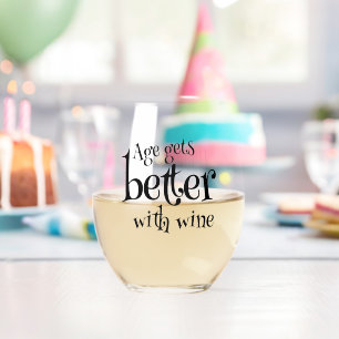 Das Alter Wird Mit Wein Besser Zum Geburtstag Pers Weinglas Ohne Stiel