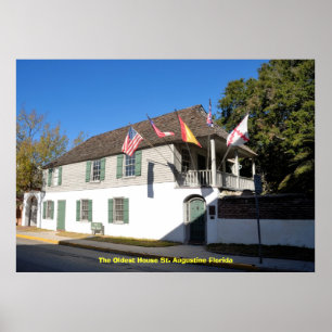 Das älteste Haus St. Augustine Flo.. Poster