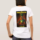 Das Ananas-Reich des Pinezinators T-Shirt (Rückseite)