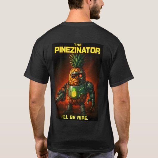 Das Ananas-Reich des Pinezinators T-Shirt (Rückseite)