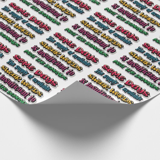 Das Angebot an verfügbaren Swear-Wörtern reicht ni Geschenkpapier (Ecke)