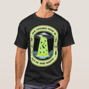 Das Angeln hier ist außerirdisch UFO-Angeln T-Shirt
