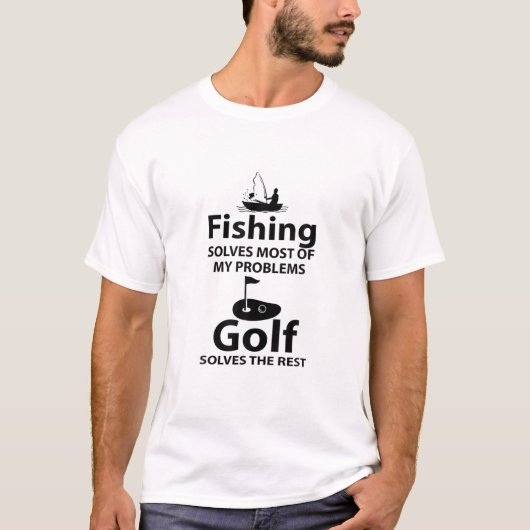 Das Angeln löst die meisten meiner Probleme Golf,  T-Shirt (Vorderseite)