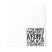 Das Anheben von Gewichten ist gefährlich oder schw Notizblock (Vorderseite)