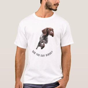 Das APS haben Sie Vögel gesagt? T-Shirt