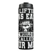 Das Aufheben war einfach, es hieß deine Mama Thermosbecher (Vorderseite)