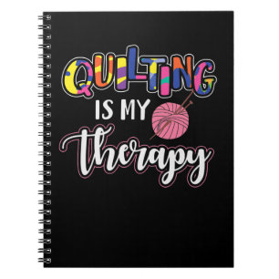 Das Aufhören ist meine Therapie   Funny Quilting L Notizblock