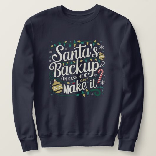 Das Backup des Weihnachtsmanns | Funny Family Chri Sweatshirt (Design vorne)