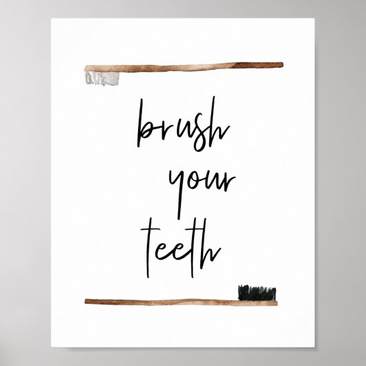 Das Bad Brush Your Teeth Wasserfarbe Null Abfall Poster (Vorne)