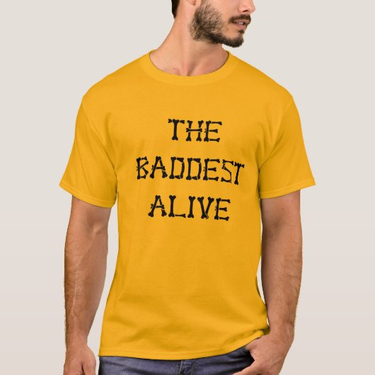 DAS BADDEST LEBENDIGE T-SHIRT (Vorderseite)